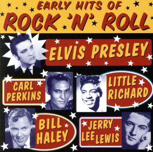 【輸入盤】EARLY HITS OF ROCK'N'ROLL