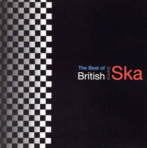 【輸入盤】THE BEST OF BRITISH RARE SKA