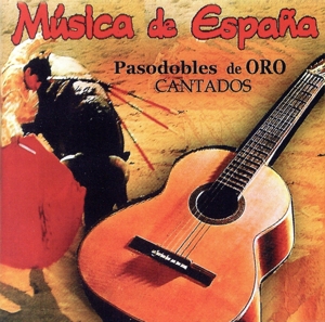 【輸入盤】Pasodobles De Oro