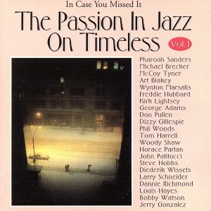 【輸入盤】The Passion in Jazz on Timeless, Vol. 1