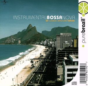 【輸入盤】Pure Brazil-Instrumental Bossa Lounge