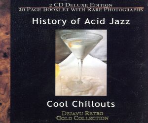 【輸入盤】Cool Chillout: History of Acid