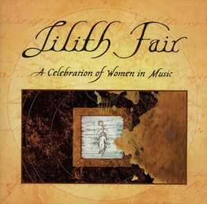 【輸入盤】Lilith Fair:  A Celebration of Women in Music