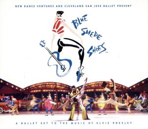 【輸入盤】Blue Suede Shoes-Rock Ballet