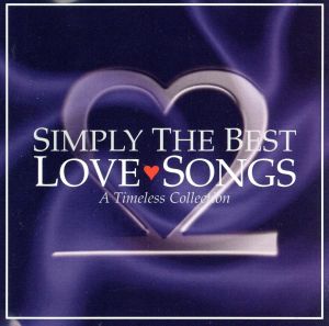 【輸入盤】Simply the Best Love Songs