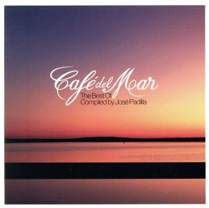 【輸入盤】Cafe Del Mar:  Best of