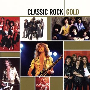 【輸入盤】Classic Rock: Gold