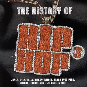 【輸入盤】History of Hip-Hop III