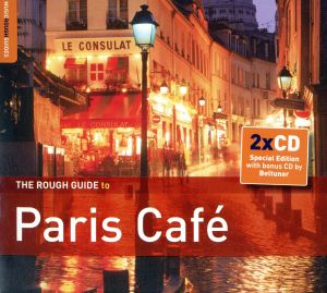 【輸入盤】Rough Guide to Paris Cafe (Second Editio