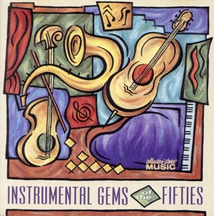 【輸入盤】Instrumental Gems of 50's