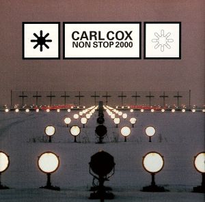 【輸入盤】Carl Cox Non Stop 2000