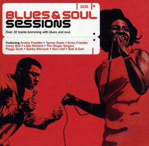 【輸入盤】Blues & Soul Sessions