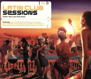 【輸入盤】Latin Club Sessions