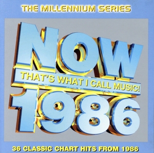 【輸入盤】Now That's What I Call Music！ 1986