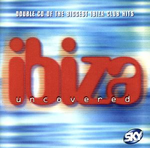 【輸入盤】Ibiza Uncovered