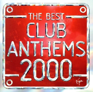 【輸入盤】The Best Club Anthems 2000