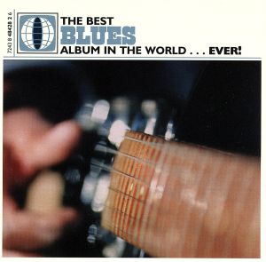 【輸入盤】Best Blues Album in the World Ever