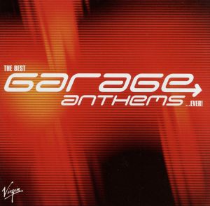 【輸入盤】The Best Garage Anthems..Ever！