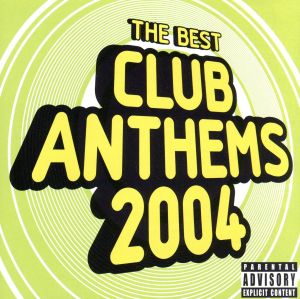 【輸入盤】The Best Club Anthems