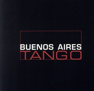 【輸入盤】Buenos Aires Tango