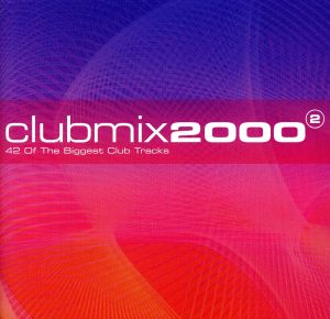 【輸入盤】Club Mix 2000 Vol.2