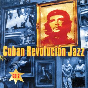 【輸入盤】Cuban Revolucion Jazz