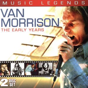 【輸入盤】Music Legends: Van Morrison the Early Years