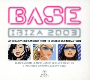 【輸入盤】Base Ibiza 2003