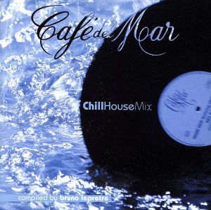 【輸入盤】Café del Mar: Chillhouse, Vol. 1