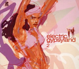 【輸入盤】Electric Gypsyland 2 (Dig)