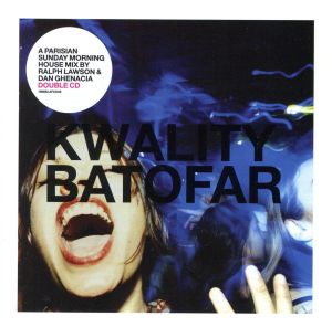 【輸入盤】Kwality Batofar, Paris