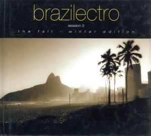 【輸入盤】Brazilectro 3