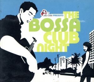 【輸入盤】Bossa Club Night