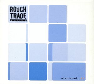 【輸入盤】Roughtrade Shops Electronic 01