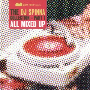 【輸入盤】DJ Spinna All Mixed Up