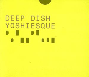 【輸入盤】Deep Dish: Yoshi