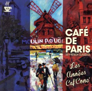 【輸入盤】Cafe De Paris: Les Annees Caf' Conc'