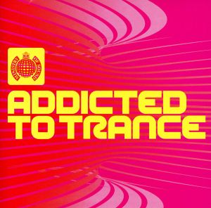 【輸入盤】Addicted to Trance