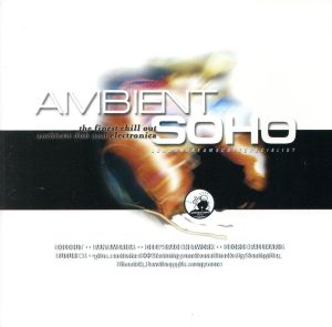 【輸入盤】Ambient Soho Vol.3