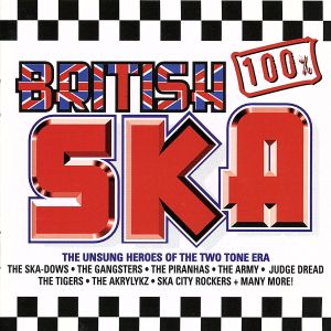 【輸入盤】100% British Ska