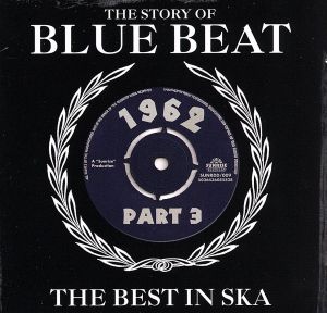 【輸入盤】Vol. 3-Story of Blue Beat 1962