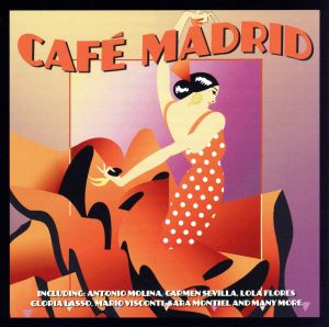 【輸入盤】Cafe Madrid