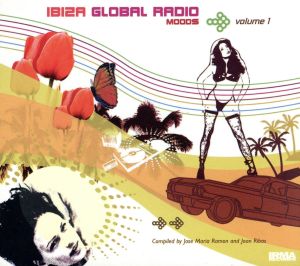 【輸入盤】Ibiza Global Radio Moods, Vol. 1