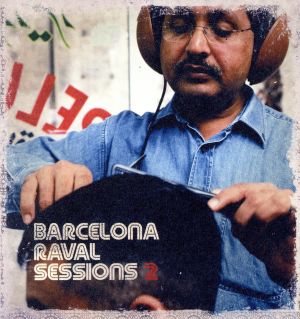 【輸入盤】Barcelona Raval Sessions 2