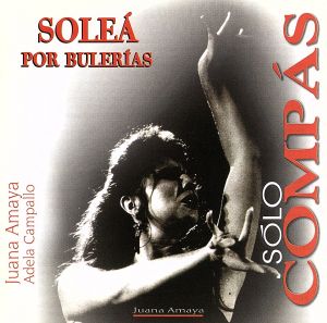 【輸入盤】Solea Por Bulerias