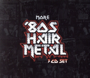 【輸入盤】More 80's Hair Metal