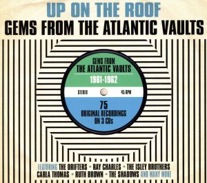 【輸入盤】Up On The Roof Gems From The Atlantic Vaults (1961-62) [Import]