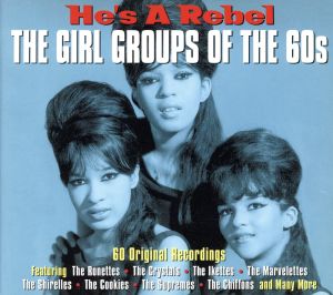 【輸入盤】He's A Rebel The Girl Groups Of The 60's [Import]