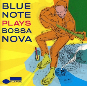 【輸入盤】Blue Note Plays Bossa Nova