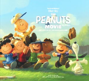 映画「I LoveスヌーピーTHE PEANUTS MOVIE」の世界 ShoPro Books